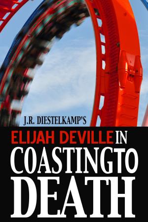 Cover of the book Elijah Deville in Coasting to Death by Felix Collins