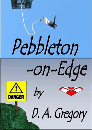 Cover of the book Pebbleton-On-Edge by Dakota Cassidy