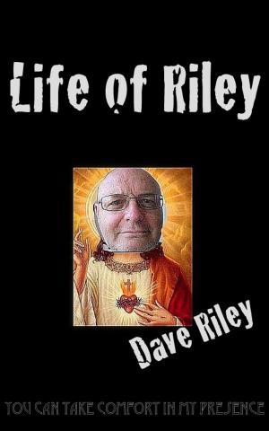 Book cover of Life of Riley