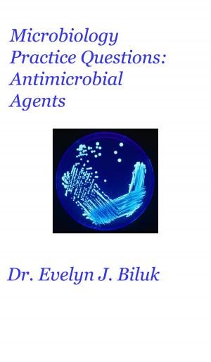 Book cover of Microbiology Practice Questions: Antimicrobial Agents