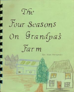 Book cover of The Four Seasons on Grandpa's Farm