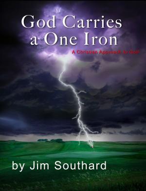 bigCover of the book God Carries a One Iron: A Christian Approach to Golf by 