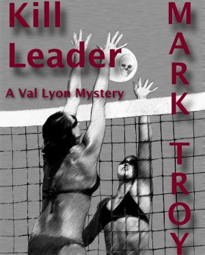 Cover of the book Kill Leader by Angela McRae
