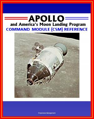 bigCover of the book Apollo and America's Moon Landing Program: Command Module (CSM) Reference by 