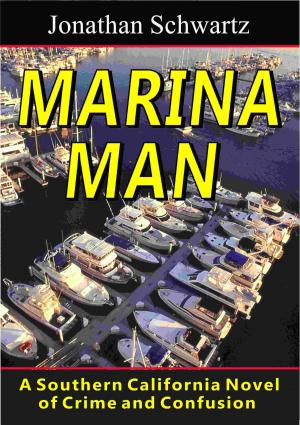 Cover of Marina Man: A Southern California Novel of Crime and Confusion