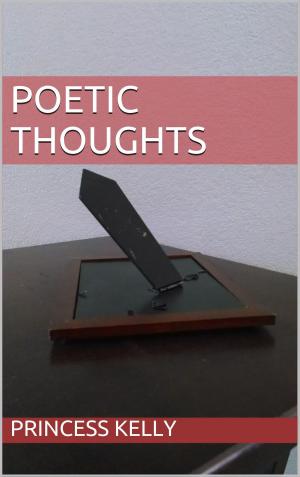 Cover of the book Poetic Thoughts by Connie Squiers