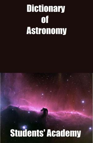Cover of the book Dictionary of Astronomy by Students' Academy
