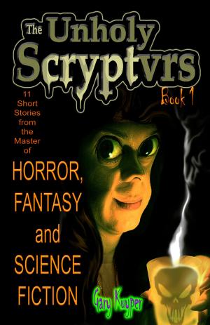bigCover of the book The Unholy Scryptvrs by 
