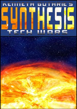Cover of the book Tech Wars: Synthesis by Richard F Jones