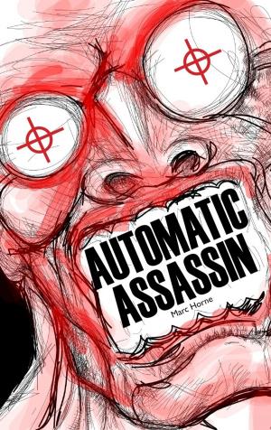 Cover of the book Automatic Assassin by Jeff Edwards