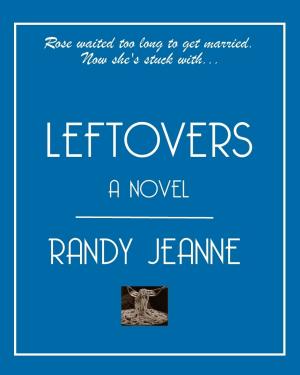 Cover of the book Leftovers by Catherine A. MacKenzie