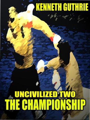 Book cover of The Championship (Uncivilized Action Boxing Series)