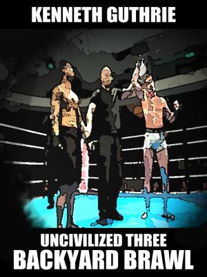 Book cover of Backyard Brawl (Uncivilized Boxing Action Series)