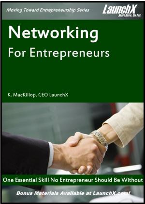 Cover of the book Networking for Aspiring Entrepreneurs by Wavell Cowan