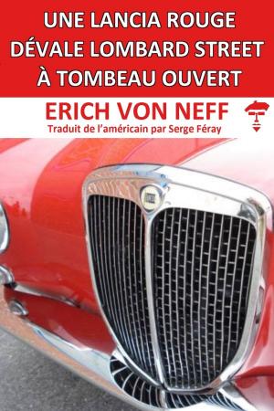 Cover of Une Lancia Rouge Dévale Lombard Street á Tombeau Ouvert