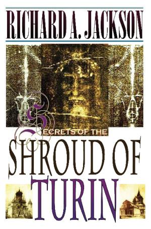 Book cover of Secrets of the Shroud of Turin