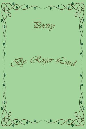 Cover of Poetry by Roger Laird