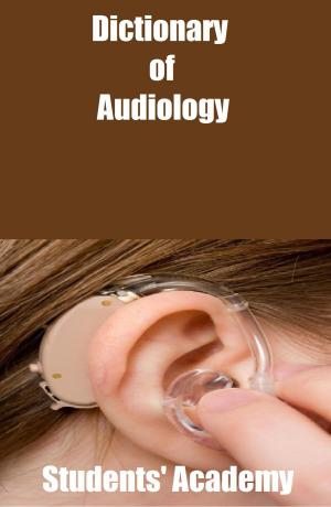Cover of the book Dictionary of Audiology by Rajkumar Sharma