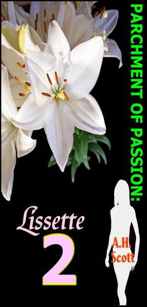 bigCover of the book Parchment Of Passion: Lissette 2 by 
