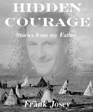 Cover of Hidden Courage: Stories From My Father