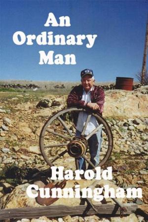 Cover of the book An Ordinary Man: The Autobiography of Harold Cunningham by Robert McCurdy