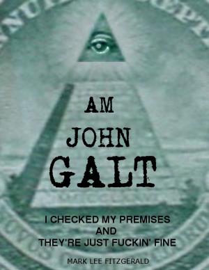 Cover of the book I am John Galt by Peter K. Connolly