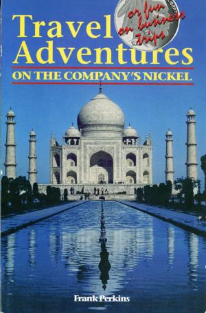 Cover of Travel Adventures on the Company's Nickel