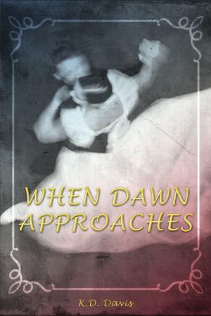 Cover of the book When Dawn Approaches by P. D. Stewart
