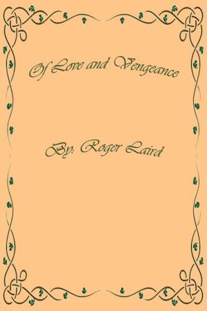 Book cover of Of Love and Vengeance