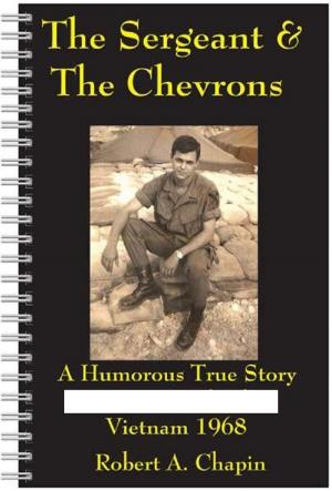 Cover of the book The Sergeant & The Chevrons by Chuck Whelon