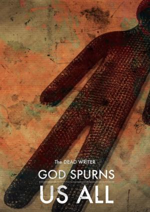 Book cover of God Spurns Us All