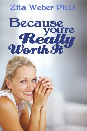 Cover of Because You're Really Worth It: Enhancing Your Self-esteem