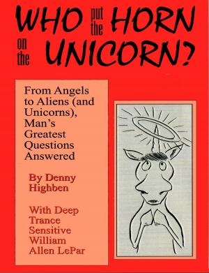 Book cover of Who put the Horn on the Unicorn?