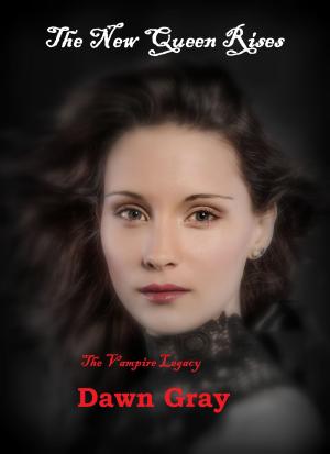 Cover of The Vampire Legacy; The New Queen Rises