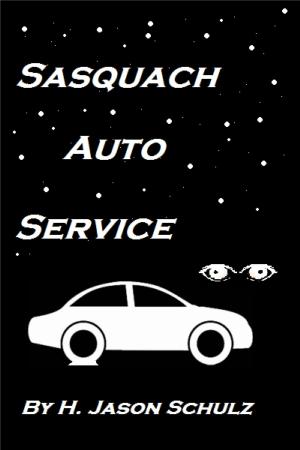 Cover of the book Sasquach Auto Service by Kristoff Chimes