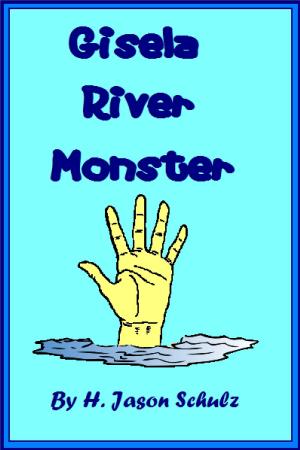 Cover of the book Gisela River Monster by Anne Billson