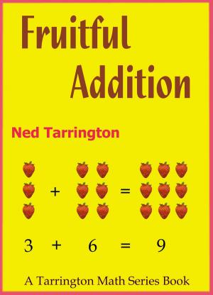 Cover of the book Fruitful Addition by Ned Tarrington