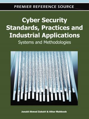 Cover of Cyber Security Standards, Practices and Industrial Applications
