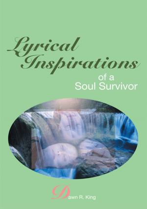 Book cover of Lyrical Inspirations of a Soul Survivor