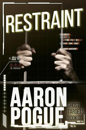 Cover of the book Restraint by Courtney Cantrell, Thomas Beard, Jessie Sanders, Becca J. Campbell, Bailey Thomas, Aaron Pogue, Joshua Unruh