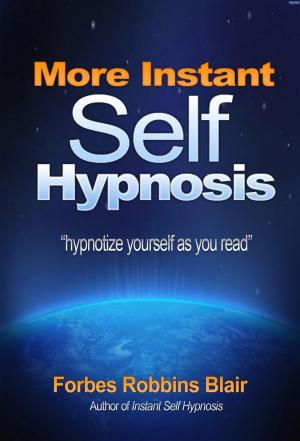 Cover of the book More Instant Self Hypnosis by DAVID KENNY
