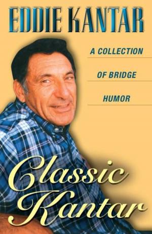 Cover of Classic Kantar: A Collection of Bridge Humor