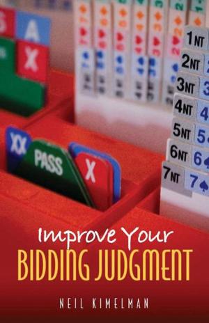Cover of the book Improve Your Bidding Judgment by Jim Priebe