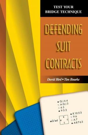 Cover of the book Defending Suit Contracts (Test Your Bridge Technique Series) by David Bird, Tim Bourke
