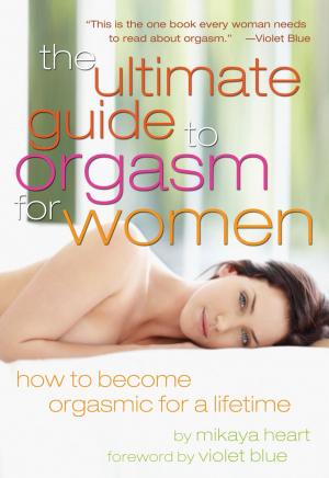 Book cover of The Ultimate Guide to Orgasm for Women