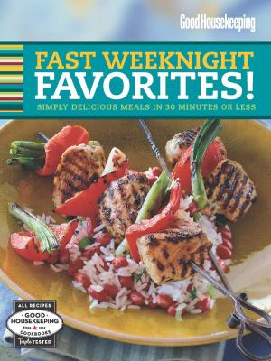 Cover of the book Good Housekeeping Fast Weeknight Favorites by Good Housekeeping, Susan Westmoreland
