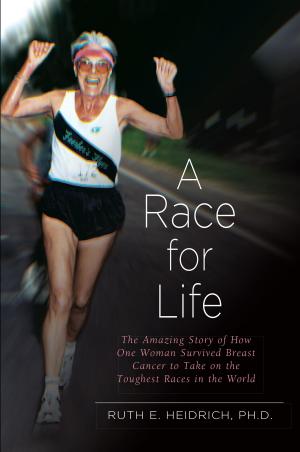 Cover of the book A Race for Life: A Diet and Exercise Program for Superfitness and Reversing the Aging Process by Nick Cooney
