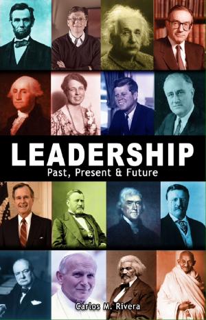 Cover of the book Leadership: Past, Present & Future by Dina Mauro