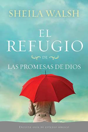 Book cover of El refugio de las promesas de Dios