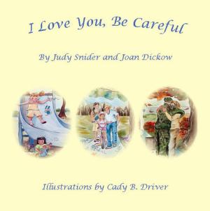 bigCover of the book I Love You, Be Careful by 